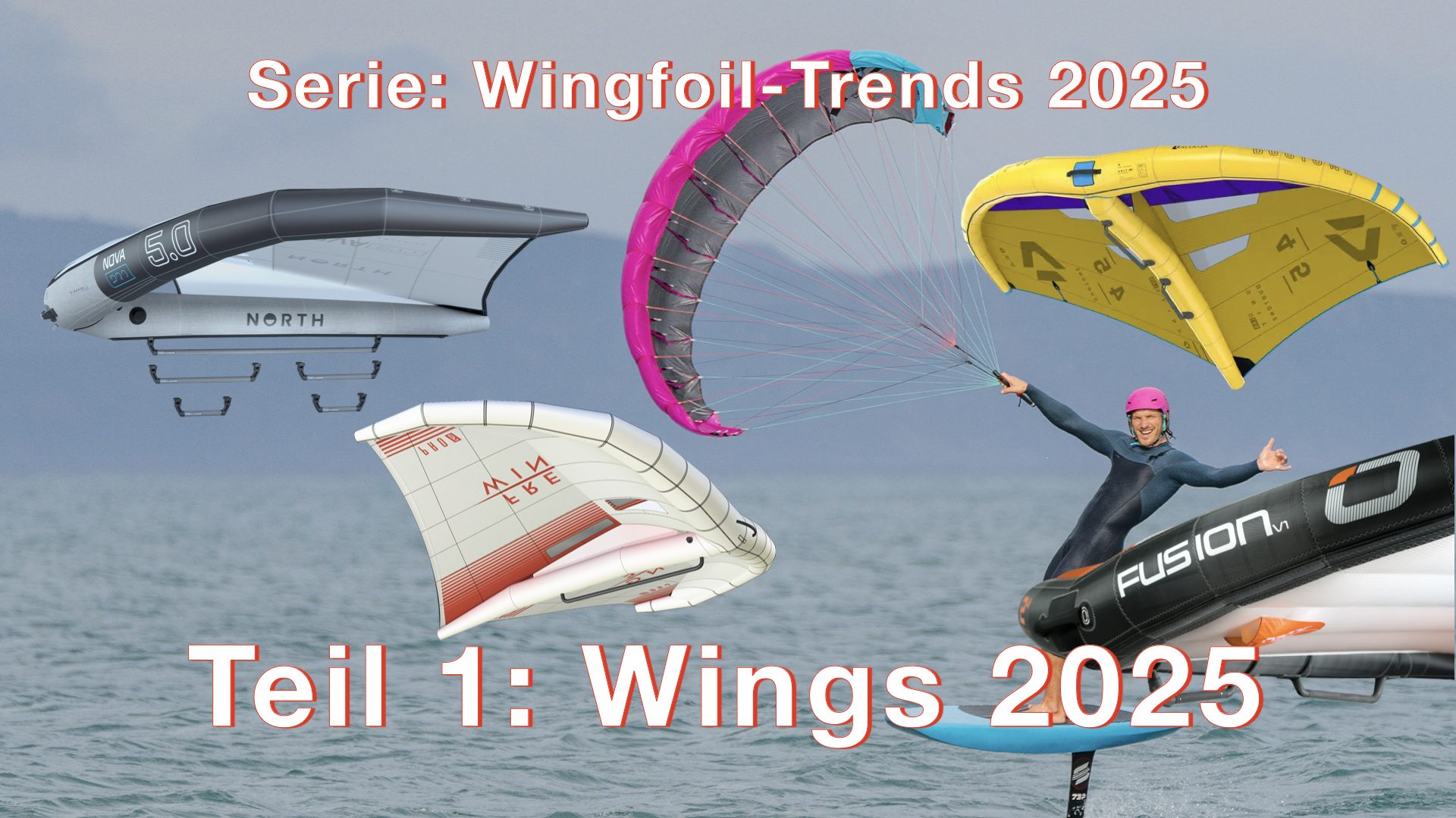 Wingfoil trends 2025 - Part 1: Wings 2025